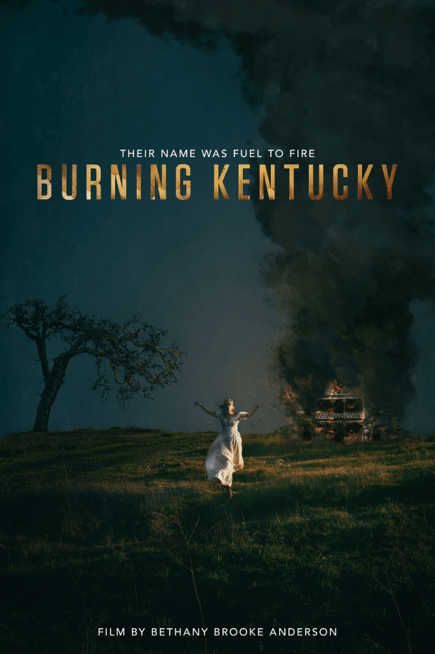 The Kentucky Gent's Interview with Bethany Brooke Anderson Director of Burning Kentucky